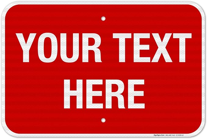 Personalized Custom Red Background Customize by SigoSigns