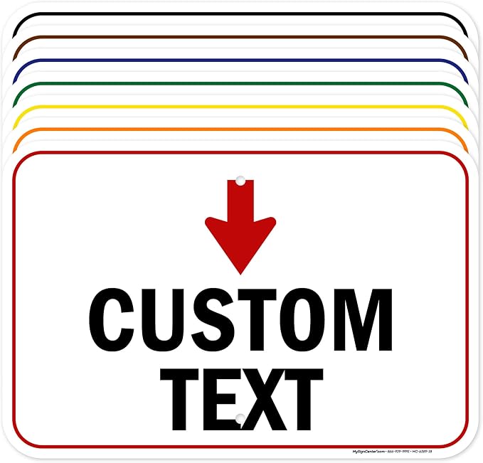 Custom Arrow and Directional Sign, Down Arrow, 12x18 Inches, Rust Free .063 by MySignCenter