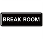 Break Room Sign by Unknown
