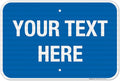Personalized Custom Blue Background Customize by SigoSigns