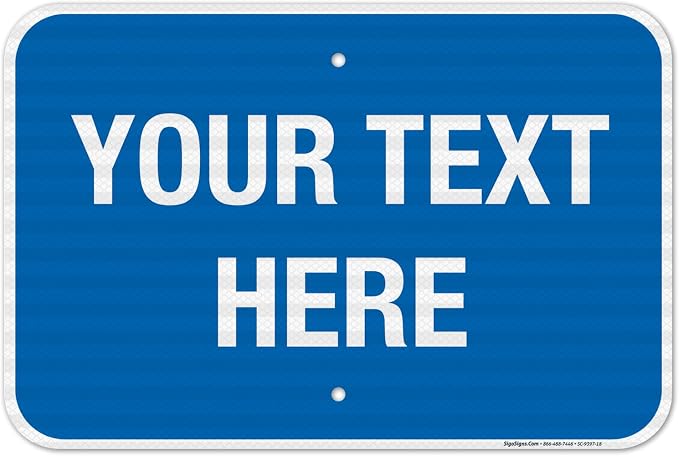 Personalized Custom Blue Background Customize by SigoSigns