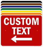 Custom Arrow, Custom Directional Sign, Left Arrow, 18x24 Inches, Rust Free .063 by MySignCenter