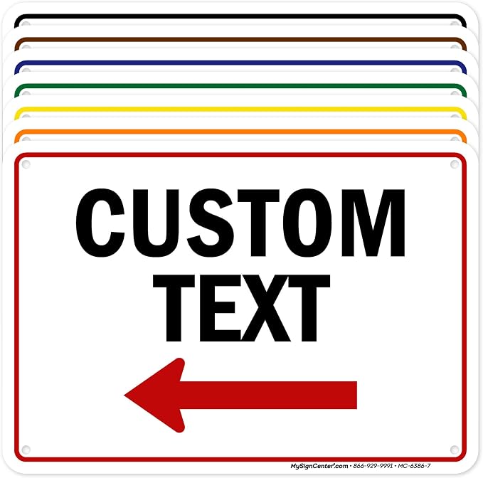 Custom Arrow, Custom Directional Sign, Left Arrow, 7x10 Inches, Rust Free .040 by MySignCenter