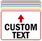 Custom Arrow, Custom Directional Sign, Up Arrow, 18x24 Inches, 55 mil thick by MySignCenter