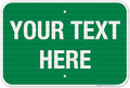 Personalized Custom Green Background Customize by SigoSigns