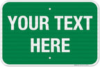 Personalized Custom Green Background Customize by SigoSigns
