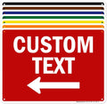 Custom Arrow, Custom Directional Sign, Left Arrow, 10x14 Inches, Rust Free .040 by MySignCenter