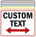 Custom Arrow, Custom Directional Sign, Two Way Arrow, 18x24 Inches, Rust Free by MySignCenter
