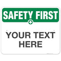 Custom Safety First Sign, OSHA Sign, 24x30 Inches, Rust Free .063 Aluminum by SigoSigns