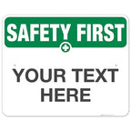 Custom Safety First Sign, OSHA Sign, 24x30 Inches, Rust Free .063 Aluminum by SigoSigns