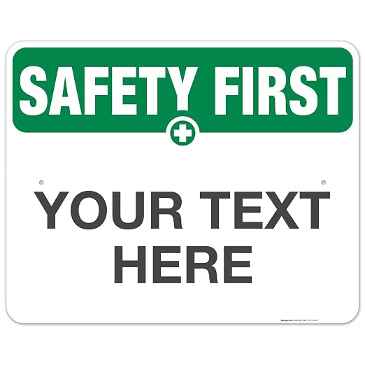 Custom Safety First Sign, OSHA Sign, 24x30 Inches, Rust Free .063 Aluminum by SigoSigns