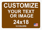 Custom Signs Outdoor Metal 24x18 by avgrafx