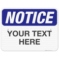 Custom Notice Sign, OSHA Sign, 18x24 Inches, 3M EGP Reflective .080 Aluminum by SigoSigns