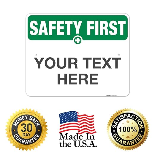 Custom Safety First Sign, OSHA Sign, 24x30 Inches, Rust Free .063 Aluminum - Image 8