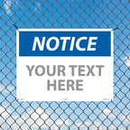 Custom OSHA Style Notice Sign 18" x 24" Aluminum Sign, Customizable "Your Text - Image 3