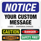 Custom Notice Sign, OSHA Sign, 10x7 Inches, Rust Free .040 Aluminum, Fade by SigoSigns
