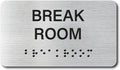 Break Room Signs with Raised Text & Grade 2 Braille, Brushed Aluminum/Silver by EliteSign