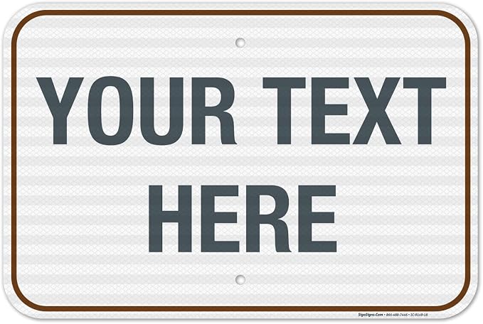 Custom Sign, Personalized Metal Signs, Customize by SigoSigns
