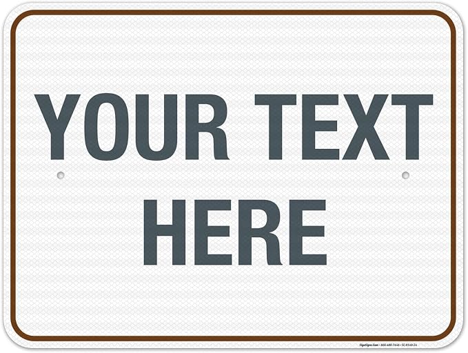 Custom Sign, Personalized Metal Signs, Customize by SigoSigns