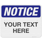 Custom Notice Sign, OSHA Sign, 24x30 Inches, 3M EGP Reflective .080 Aluminum by SigoSigns