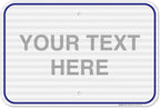 Custom Sign, Personalized Metal Signs, Customize by SigoSigns