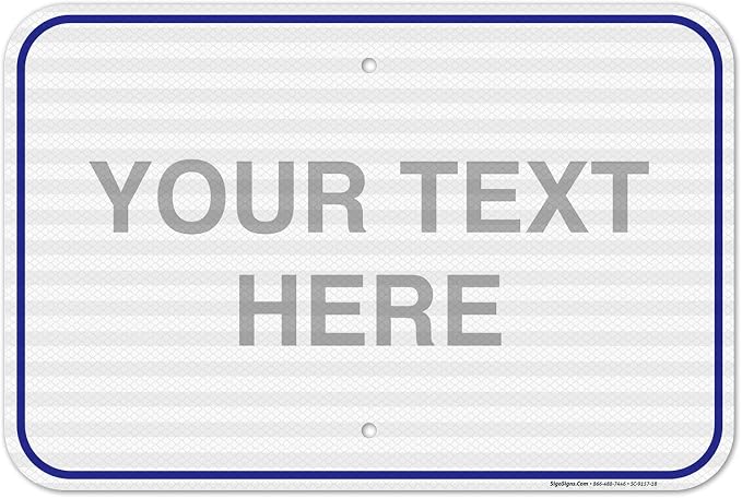 Custom Sign, Personalized Metal Signs, Customize by SigoSigns