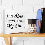 Funny Face Sign, I'm Fine It's Just My Face, Humorous Sarcastic Office Decor - Image 4