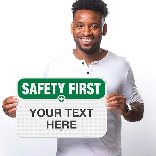 Custom Safety First Sign, OSHA Sign, 12x18 Inches, 3M EGP Reflective .063 - Image 2