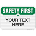 Custom Safety First Sign, OSHA Sign, 12x18 Inches, 3M EGP Reflective .063 by SigoSigns
