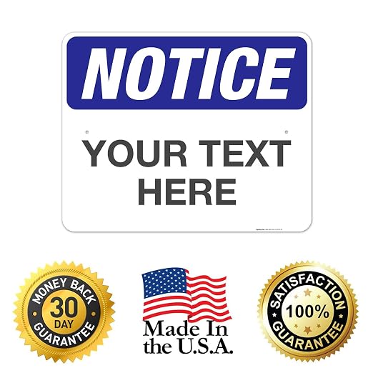 Custom Notice Sign, OSHA Sign, 24x30 Inches, Rust Free .063 Aluminum, Fade - Image 8