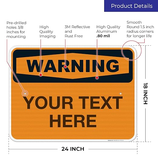 Custom Warning Sign, OSHA Sign, 18x24 Inches, 3M EGP Reflective .080 Aluminum - Image 3