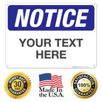 Custom Notice Sign, OSHA Sign, 10x14 Inches, Rust Free .040 Aluminum, Fade - Image 8