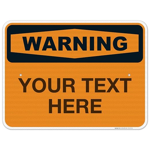 Custom Warning Sign, OSHA Sign, 18x24 Inches, 3M EGP Reflective .080 Aluminum by SigoSigns