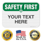 Custom Safety First Sign, OSHA Sign, 12x18 Inches, 3M EGP Reflective .063 - Image 8