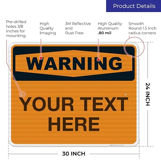 Custom Warning Sign, OSHA Sign, 24x30 Inches, 3M EGP Reflective .080 Aluminum - Image 3