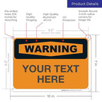 Custom Warning Sign, OSHA Sign, 10x7 Inches, Rust Free .040 Aluminum, Fade - Image 3