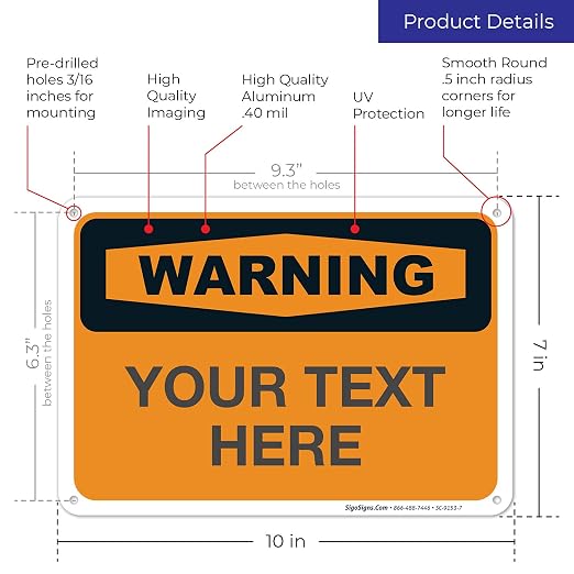 Custom Warning Sign, OSHA Sign, 10x7 Inches, Rust Free .040 Aluminum, Fade - Image 3