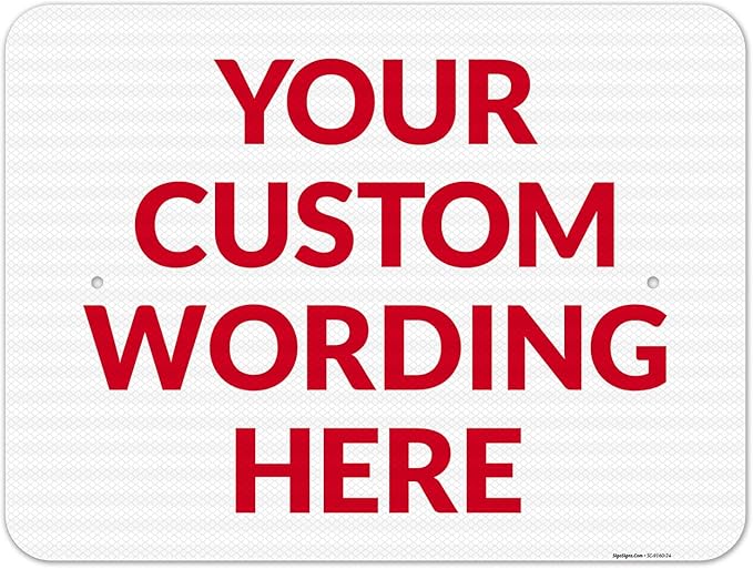 Custom Sign, Personalized Metal Signs, Customize by SigoSigns