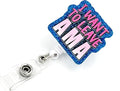 Badge Reel Retractable Band ID Clip I Want to Leave AMA Acrylic Badge Clip Name by TianZhun
