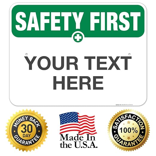 Custom Safety First Sign, OSHA Sign, 18x24 Inches, Rust Free .063 Aluminum - Image 8