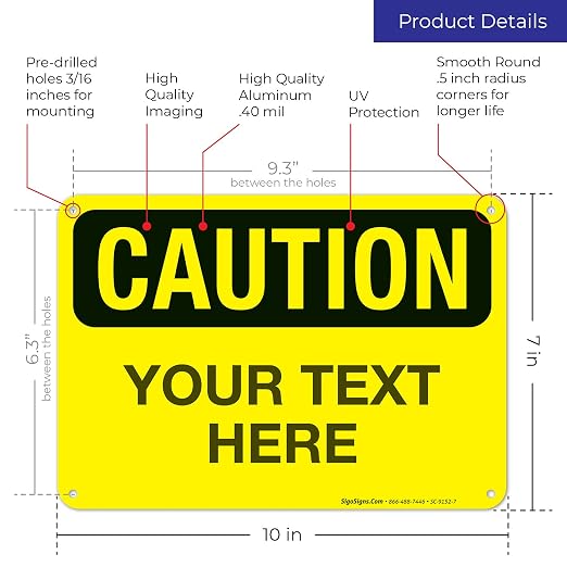 Custom Caution Sign, OSHA Sign, 10x7 Inches, Rust Free .040 Aluminum, Fade - Image 3