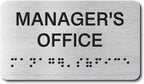 Manager's Office Signs with Raised Text & Grade 2 Braille, Brushed by EliteSign