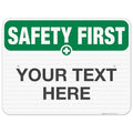 Custom Safety First Sign, OSHA Sign, 18x24 Inches, 3M EGP Reflective .080 by SigoSigns