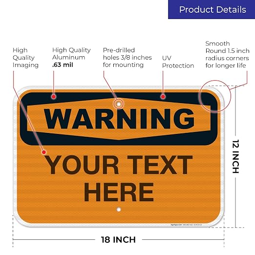 Custom Warning Sign, OSHA Sign, 12x18 Inches, 3M EGP Reflective .063 Aluminum - Image 3