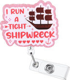 I Run A Tight Shipwreck Funny Badge Reel | Retractable ID Card Badge Holder | by BVIIE
