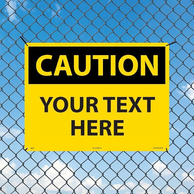 Custom OSHA Style Caution Sign 18" x 24" Plastic Sign, Customizable "Your Text - Image 3