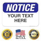 Custom Notice Sign, OSHA Sign, 12x18 Inches, Rust Free .063 Aluminum, Fade - Image 8
