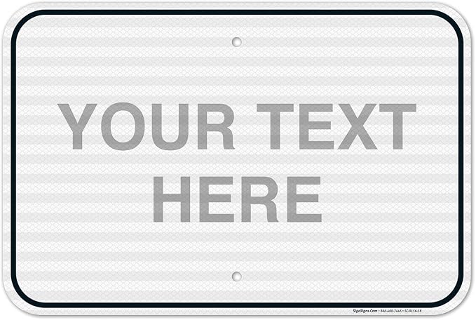 Custom Sign, Personalized Metal Signs, Customize by SigoSigns