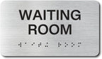 WAITING ROOM Signs with Raised Text & Grade 2 Braille, Brushed Aluminum/Silver by EliteSign