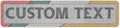 Custom Sign, Custom Street Sign, 11 Font Colors, 13 Font Styles, 4 Hole Options by MySignCenter